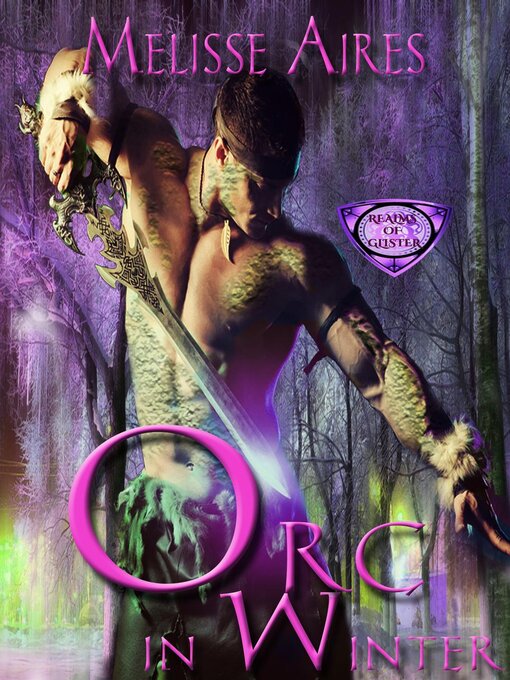 Title details for Orc In Winter by Melisse Aires - Available